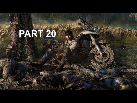 Days Gone PC Gameplay Walkthrough Part 20 No Commentary ULTRA 1080p 60FPS