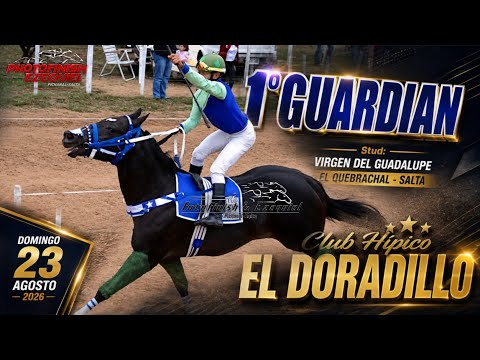 1°GUARDIAN  2°HECHICERO  3°RIOJANO NIGHT Club Hípico El Doradillo-Las Lajitas-Salta Dom 23 Ago 2026