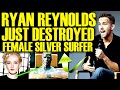 RYAN REYNOLDS FURIOUS REACTION TO FEMALE SILVER SURFER! WOKE FANTASTIC 4 DISASTER BY MARVEL & DISNEY