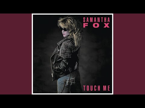 Touch Me (I Want Your Body) (Extended Version)