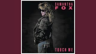 Touch Me (I Want Your Body) (Extended Version)