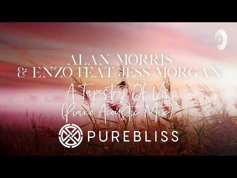 [Sunday Chill Pick] Alan Morris & Enzo feat Jess Morgan - Tapestry Of Us (Piano Acoustic Mix)