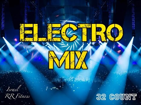 “ELECTRO” Step-Aerobic/Boxing/Jump Music Mix #10 137 bpm 32Count 2017 Israel RR Fitness