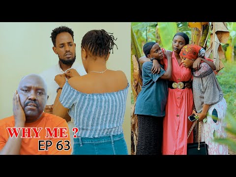 WHY ME EP 63: Milla ararusenye 😭😭😭