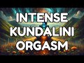 Intense Kundalini Orgasm 55 Hz Binaural Beats 2 36 Hz Frequency Full Body Energy Orgasm