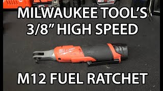 Milwaukee 3/8" M12 Fuel High Speed Ratchet Review