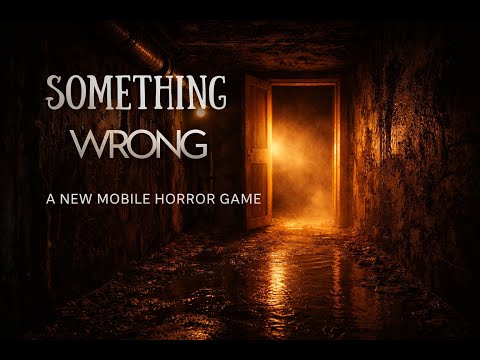 Something Wrong -A Horror Game