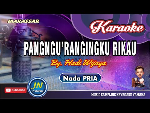 Pangngu'rangingku Rikau_Karaoke Makassar Keyboard_Nada Pria_B.Hadi Wijaya