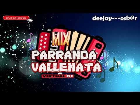 VALLENATO PARRANDERO FULL MIX BY DJ OSK@R ---CREANDO SU PROPIO STILO ---2023