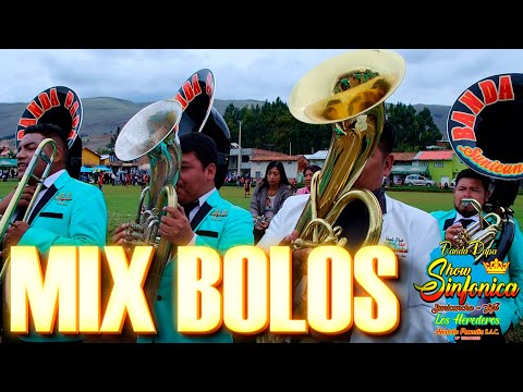 MIX BOLOS - Banda Papá Show Sinfonica Sunicancha