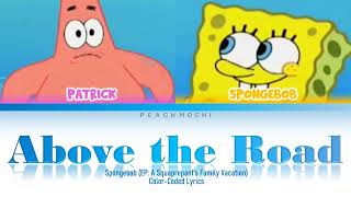 Spongebob | Above the Road | Color-Coded Lyrics