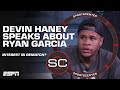 Devin Haney reacts to Ryan Garcia’s positive drug test: This guy showed his character | SportsCenter