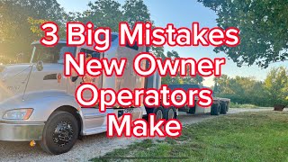 Becoming an Owner Operator…..What NOT to do!