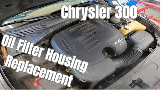 Chrysler 300 Oil Filter Housing Replacement
