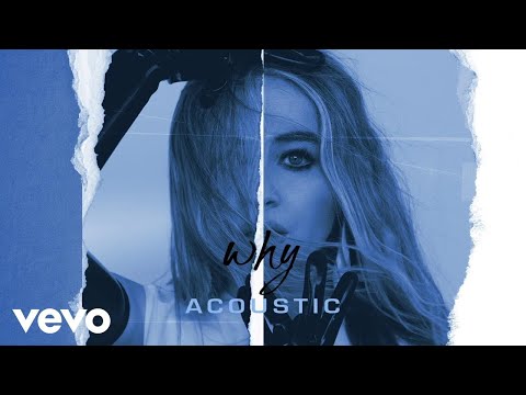 Sabrina Carpenter - Why (Acoustic/Audio Only)