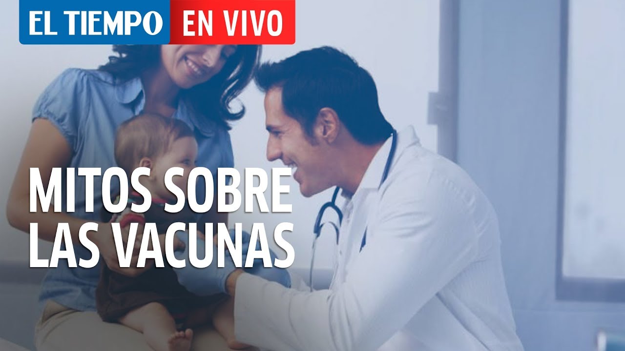 Myths and truths about vaccines | EL TIEMPO