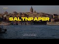SALTNPAPER Playlist
