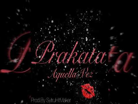 El Menol Prakata   Aquella ves