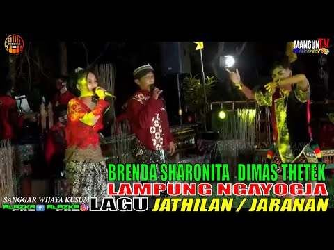 LAMPUNG NGAYOGJA BRENDA SHAROITA DIMAS TETHEK LAGU JATHILAN SANGGAR  WIJAYA KUSUMA VERSI JARANAN