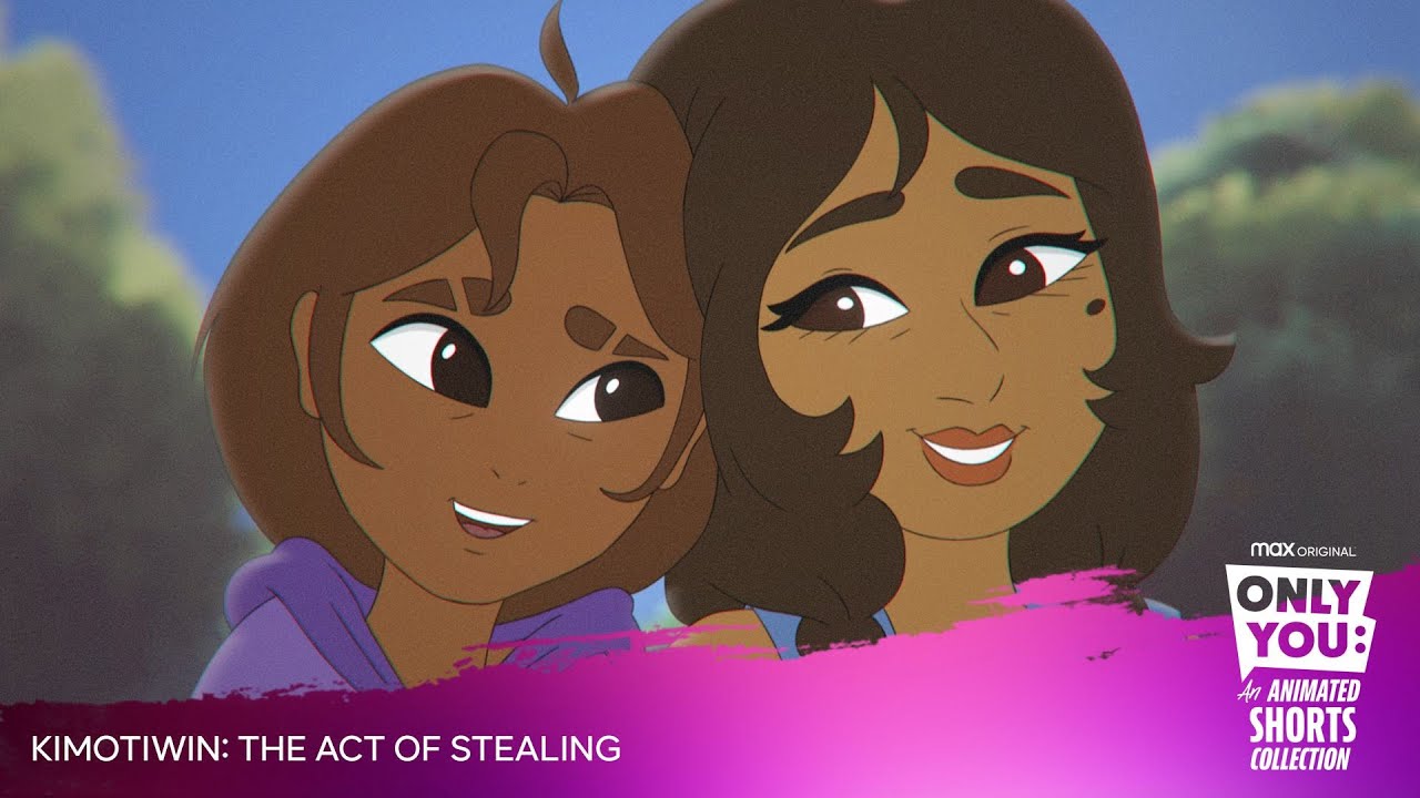 Ep 7 - Kimotiwin: The Act of Stealing | ONLY YOU: An Animated Shorts Collection