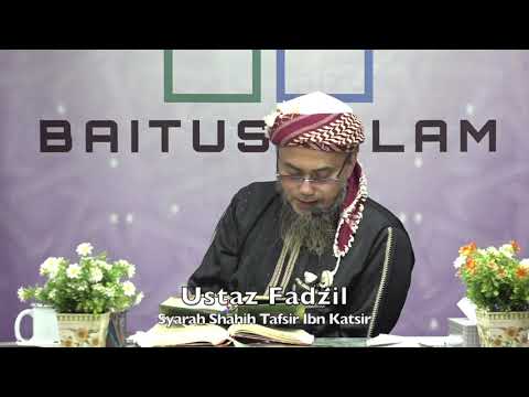 20210407 Ustaz Fadzil : Syarah Shahih Tafsir Ibn Katsir