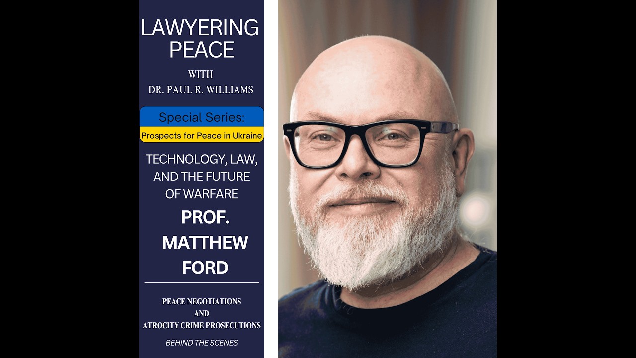 Technology, Law, and the Future of Warfare with Prof Matthew Ford