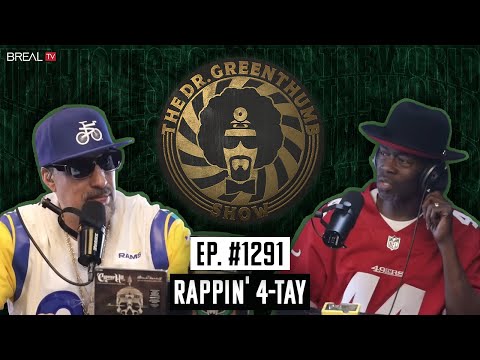 Rappin' 4-Tay on Being Related to Suga Free, New Documentary, +More | The Dr. Greenthumb Show #1291