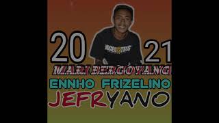 Download lagu Lagu🌴joget 🌴 ennho frizelino x Jefryano official mp3 Download lagu Lagu🌴joget 🌴 ennho frizelino x Jefryano official mp3