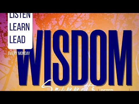 Wisdom Snippets: CAUSE & EFFECT