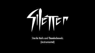 SILENCER - Sterile Nails and Thunderbowels (intrumental)