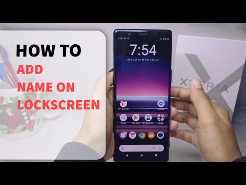 How To Put Your Name On Lock Screen Sony Xperia | How To Add Name On Lock Screen