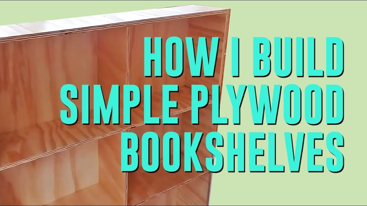 How I Build Simple Plywood Bookshelves with Dado Joints
