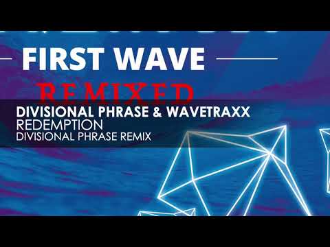 Divisional Phrase & Wavetraxx - Redemption (Divsional Phrase Remix)