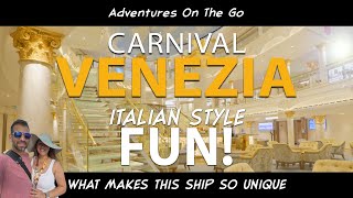 Carnival Venezia Ship Tour - Italian Style Fun