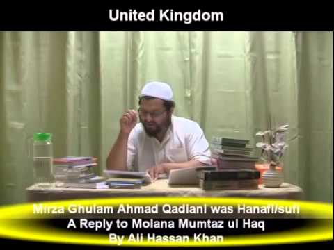 Part 6   Mirza Qadiani was a Hanafi and Heretic Sufi, A reply to Molana Mumtaz ul Haq
