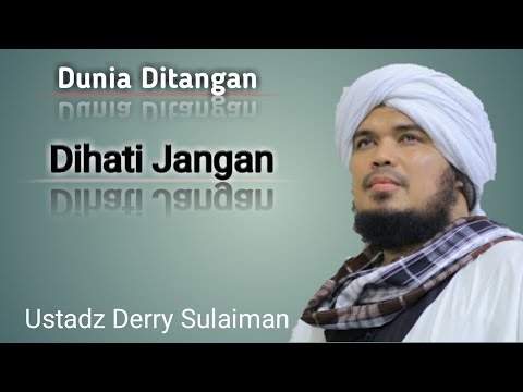 Dunia ditangan Dihati jangan | Bayan Subuh Ustadz Derry Sulaiman