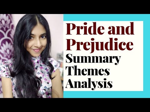 Pride and Prejudice Summary and Themes explained