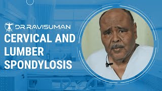 Cervical and Lumber Spondylosis | Dr. Ravi Suman Reddy