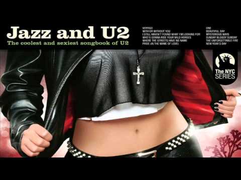 PRIDE (IN THE NAME OF LOVE) Nu Men 4 Swing - Jazz and U2