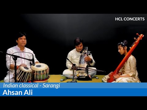 Indian classical - Sarangi by Ahsan Ali - HCL Concerts