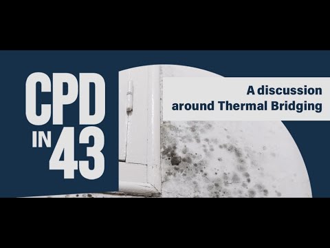 A discussion around thermal bridging