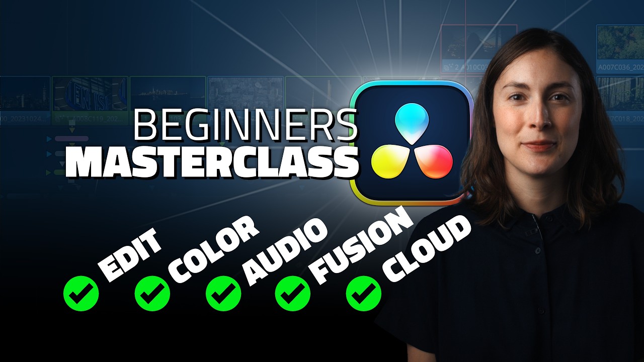 ULTIMATE Beginners Tutorial DaVinci Resolve 19 - Media, Edit, Color, Fusion and Cloud Introduction