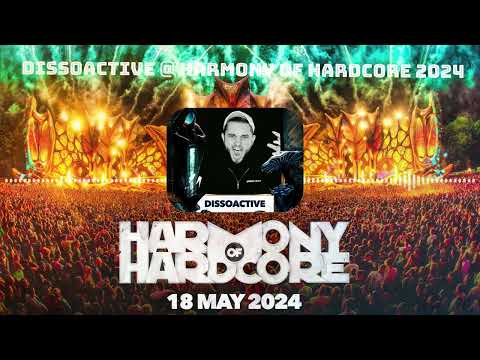 DISSOACTIVE @ HARMONY OF HARDCORE (18-05-2024)