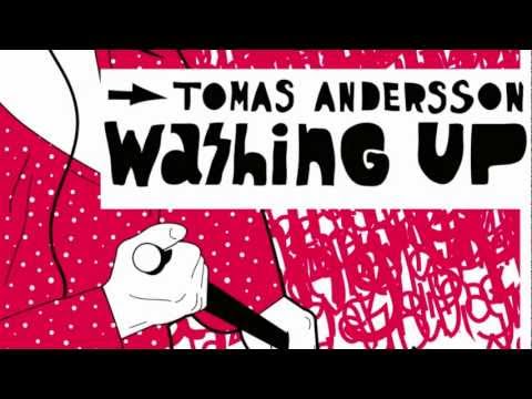 Tomas Andersson - Washing Up (Tiga Remix)