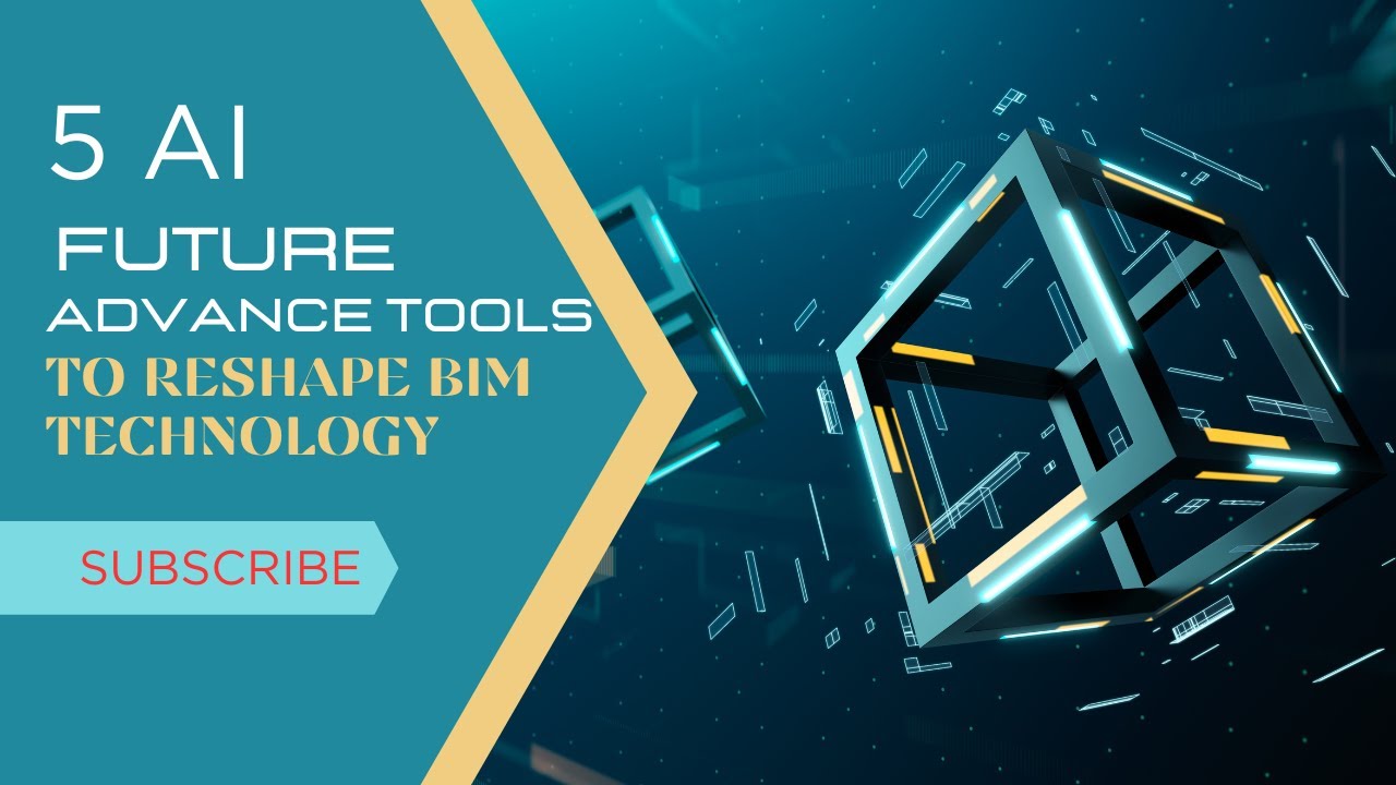 5 AI Future Advance tools to reshape BIM Technology