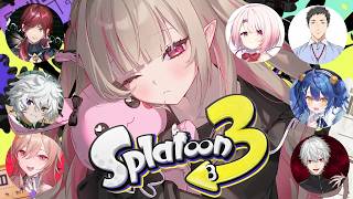 〖スプラトゥーン３〗にじさんじプラベやるでゲゾッ🦑〖にじさんじ￤魔界ノりりむ〗