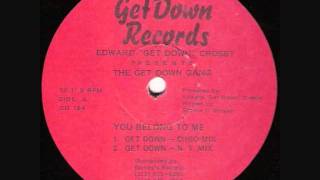 The Get Down Gang-You Belong To Me