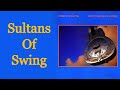 Sultans of Swing - Dire Straits [Remastered]