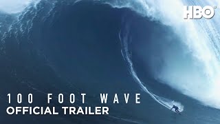 100 Foot Wave: Official Trailer | HBO