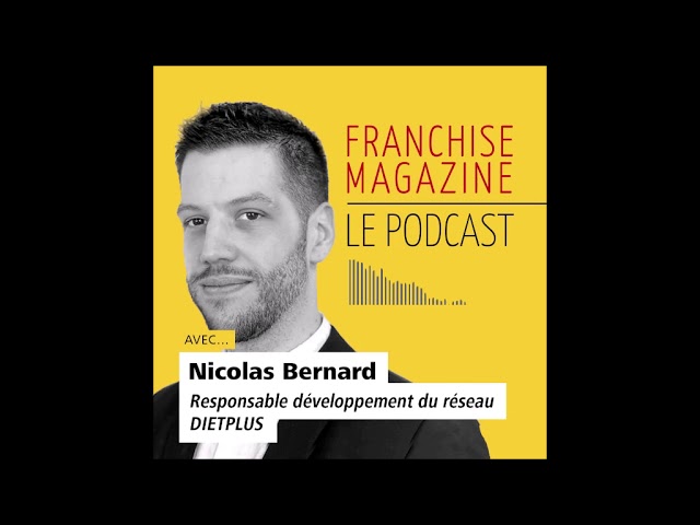 Interview du Responsable développement du réseau dietplus